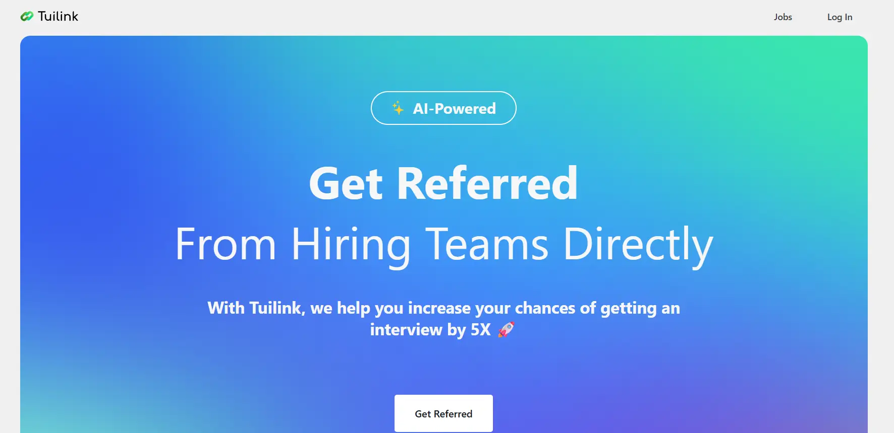 Tuilink AI Job Referral